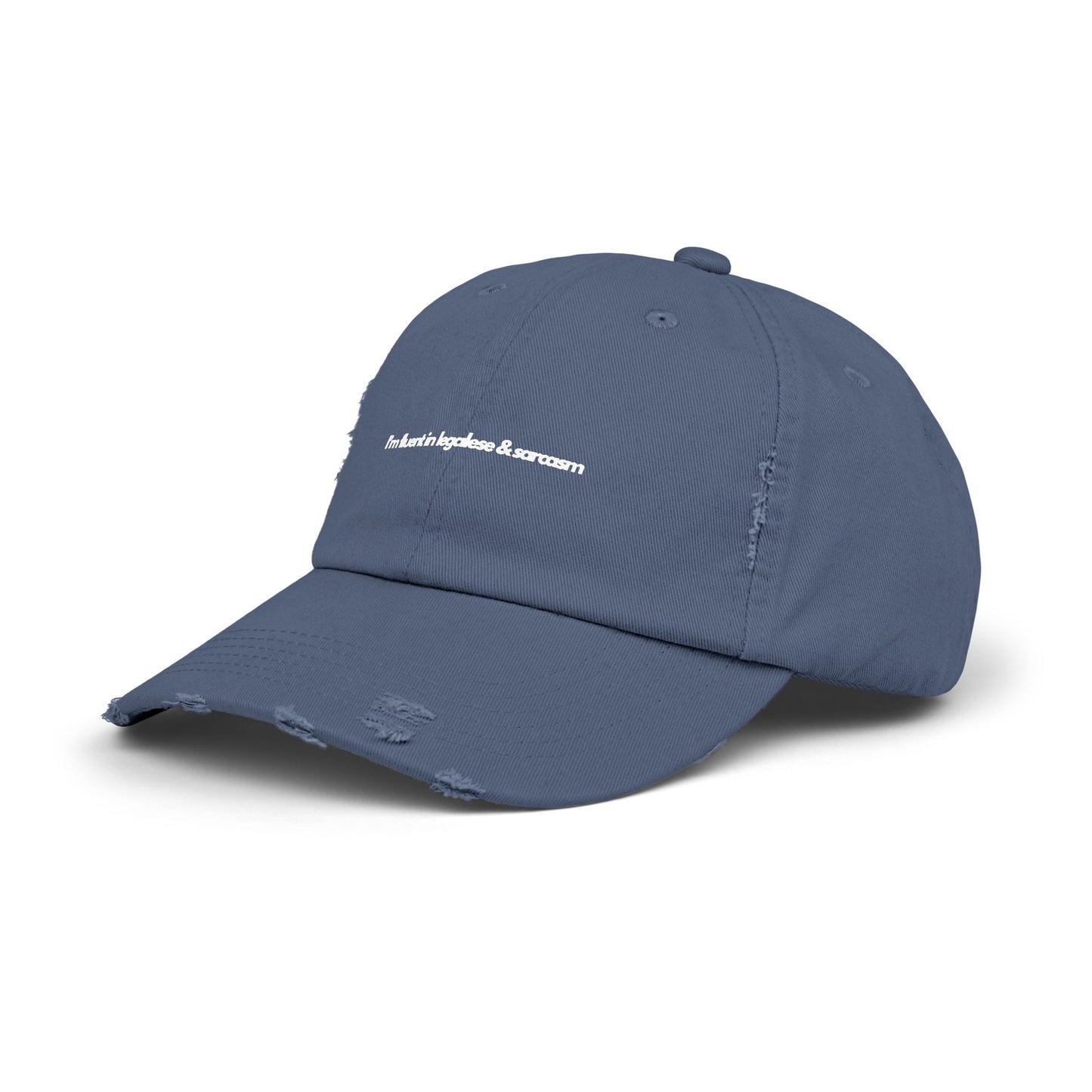 I'm Fluent In Legalese and Sarcasm - Unisex Distressed Cap
