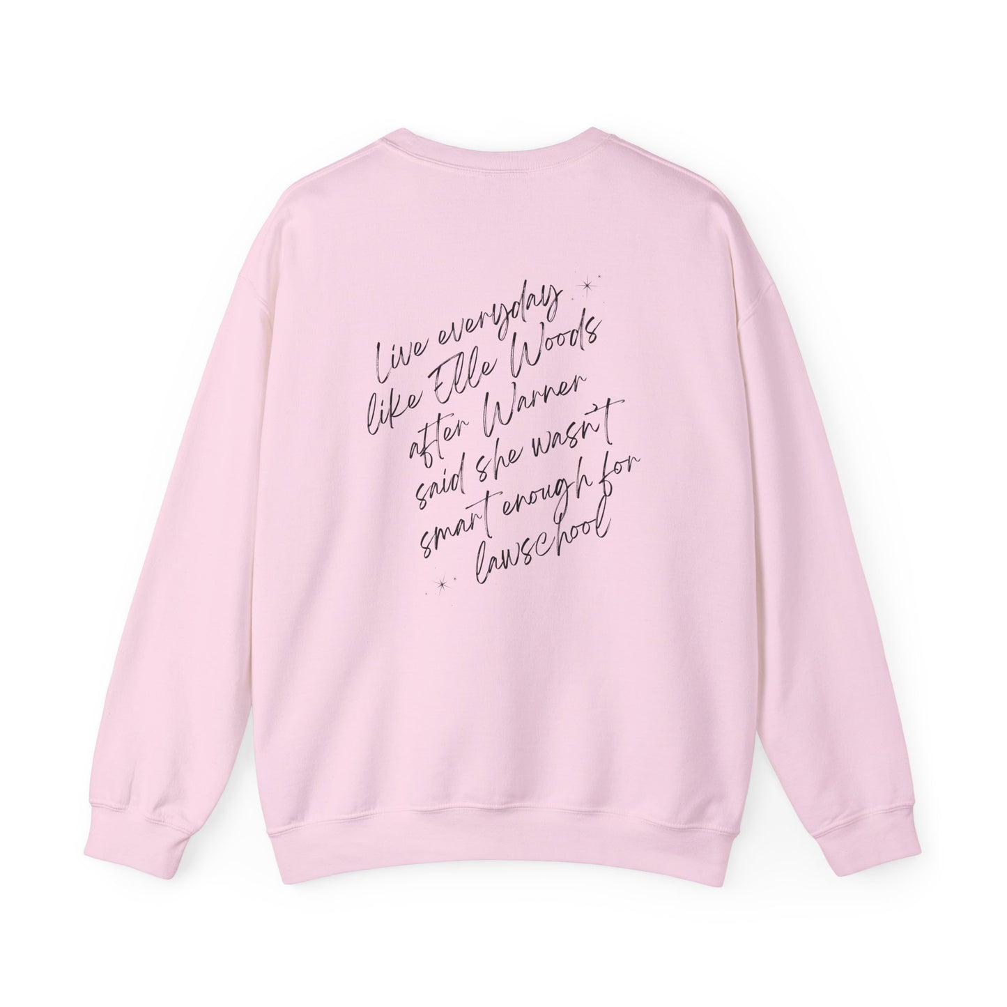 Live Like Elle Woods Unisex Heavy Blend™ Crewneck Sweatshirt - Inspirational Sweatshirt for Law Students