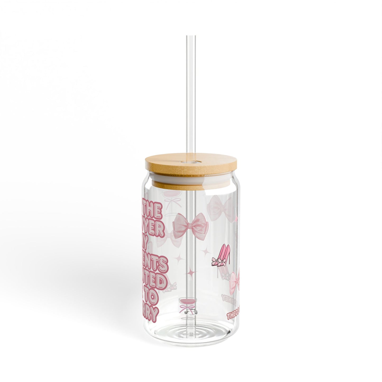 I'm The Lawyer My Parents Wanted Me To Marry - Sipper Glass