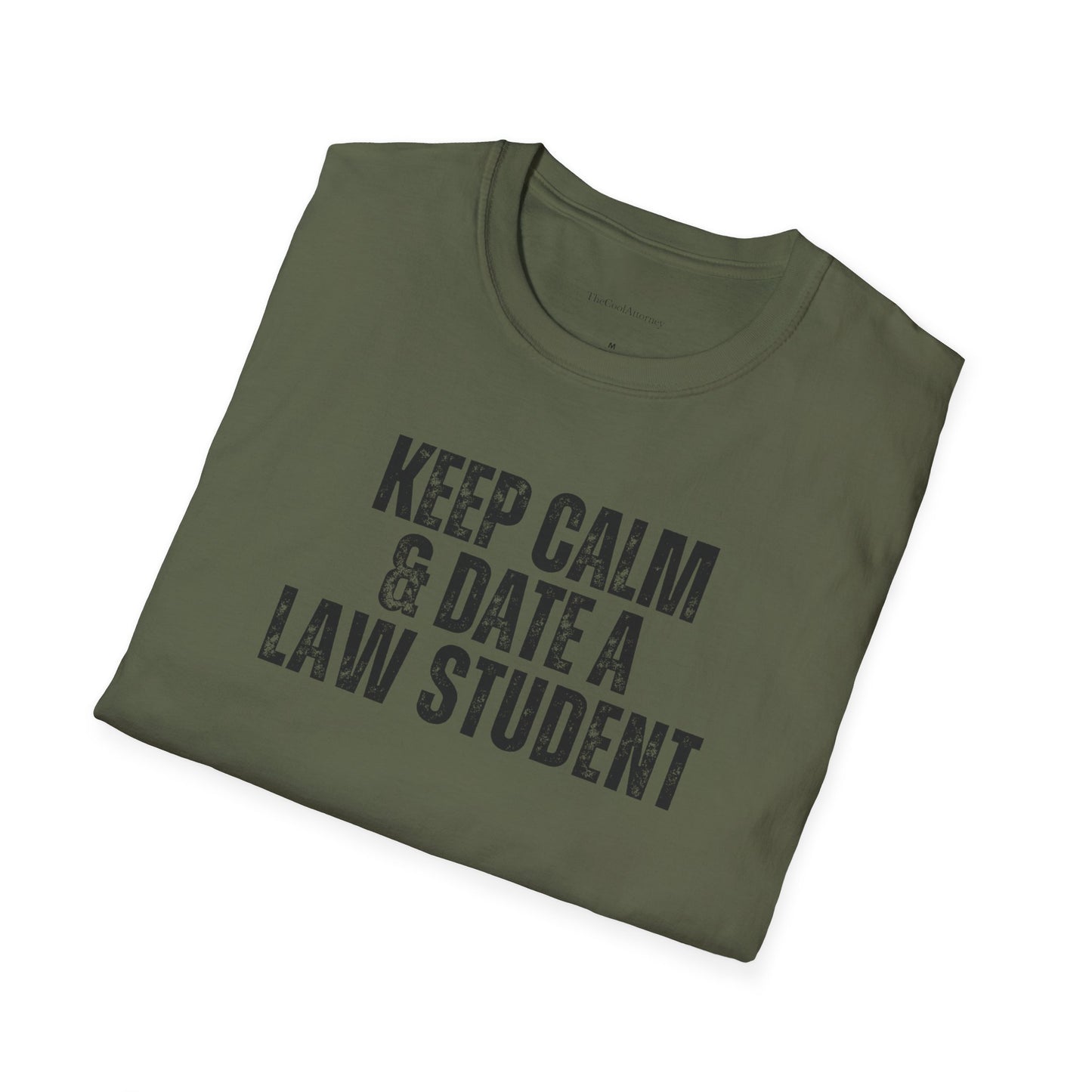 Keep Calm & Date A Law Student