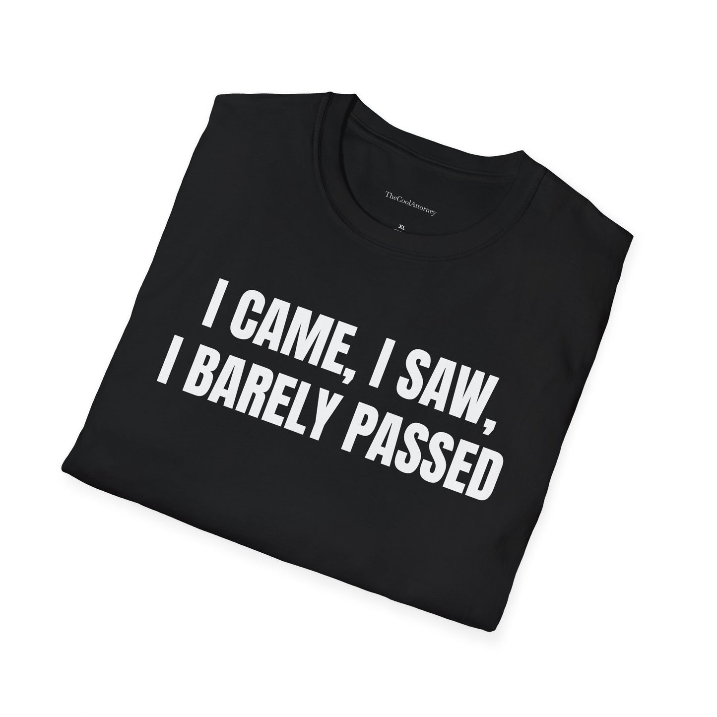I came, I saw, I barely passed