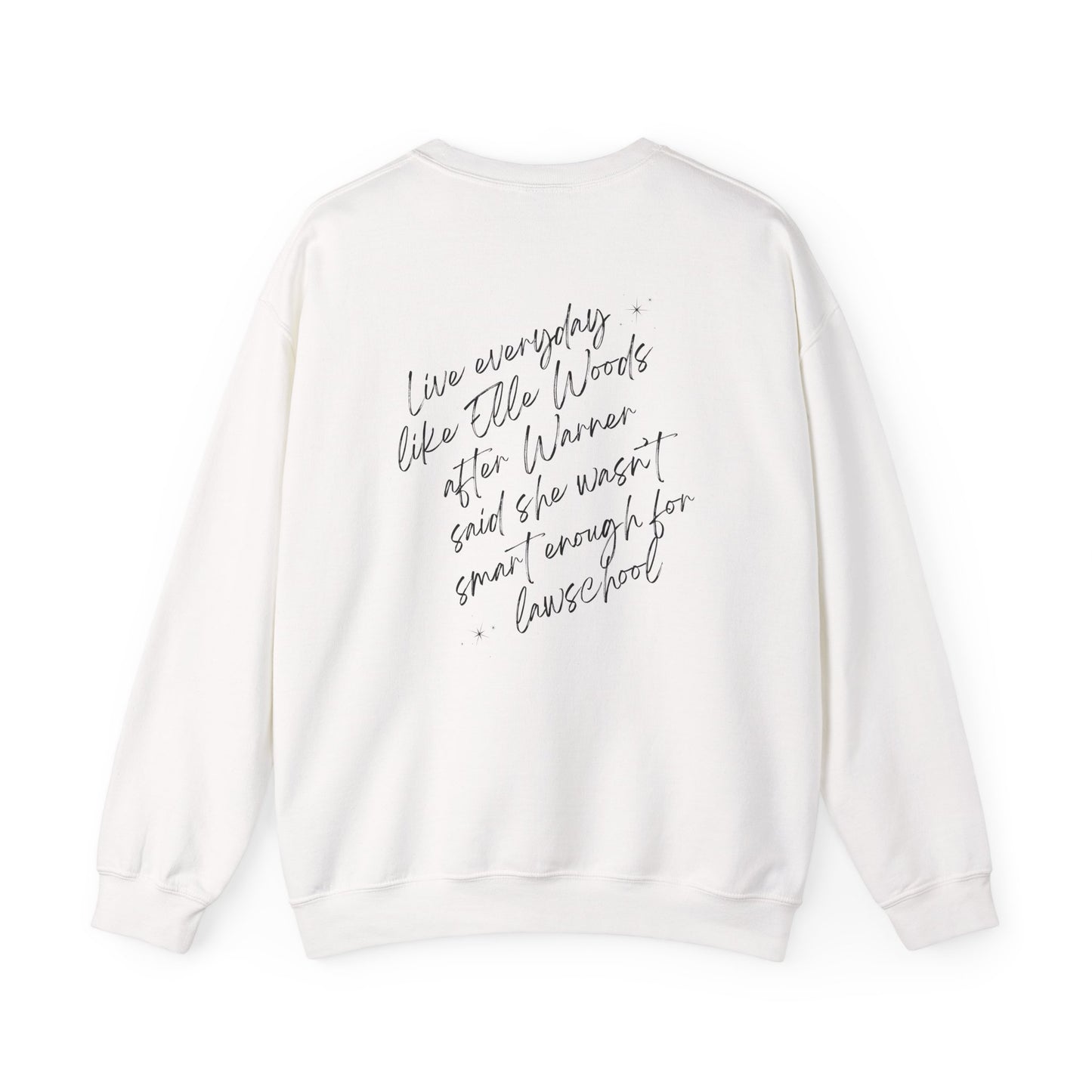 Live Like Elle Woods Unisex Heavy Blend™ Crewneck Sweatshirt - Inspirational Sweatshirt for Law Students