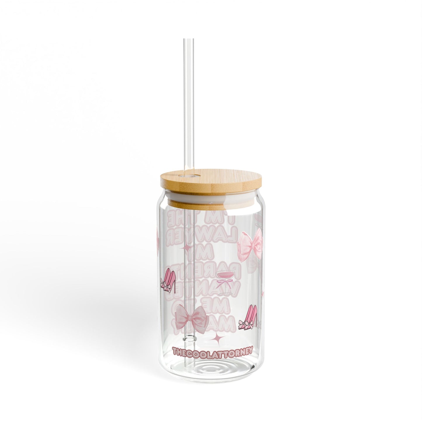I'm The Lawyer My Parents Wanted Me To Marry - Sipper Glass