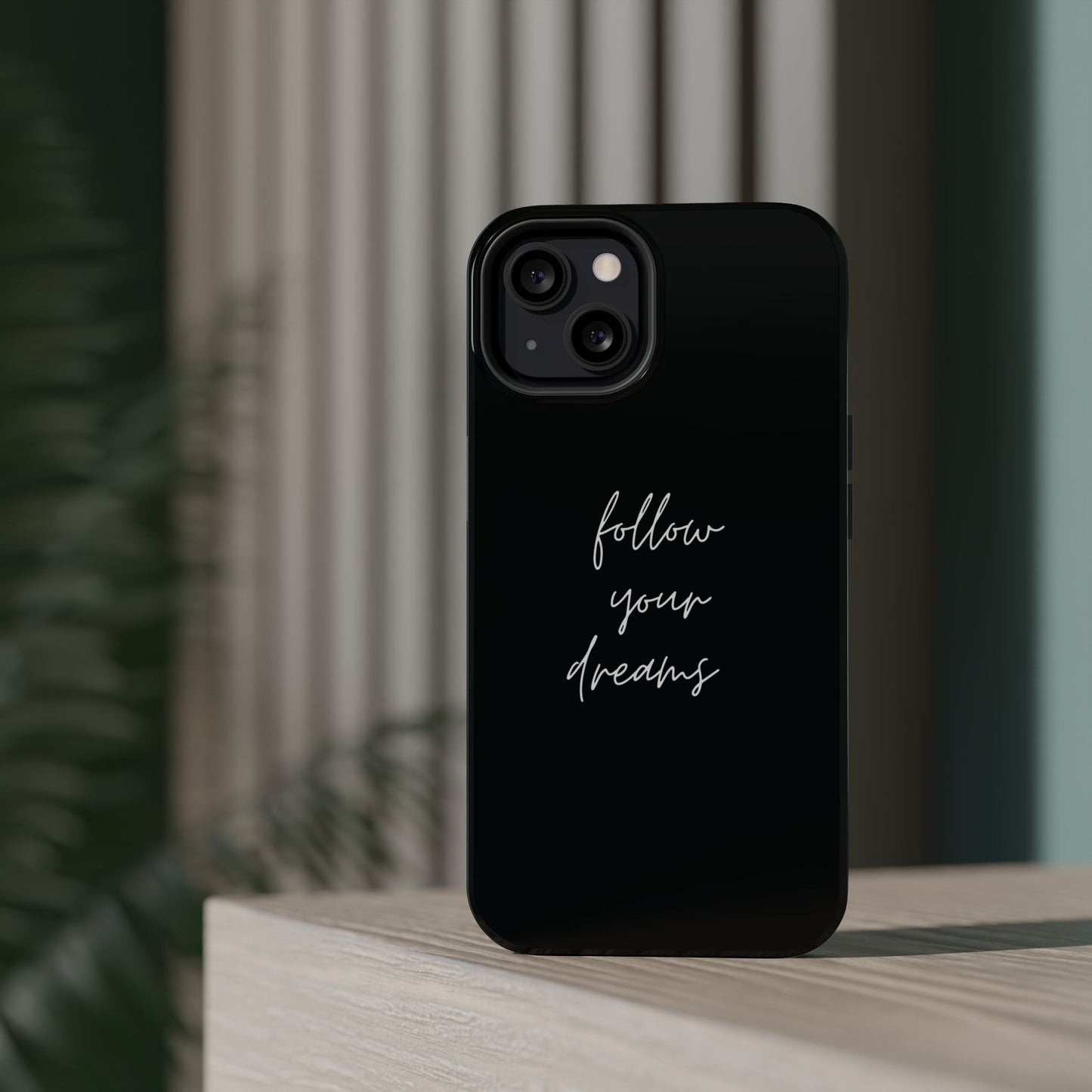 Follow your Dreams