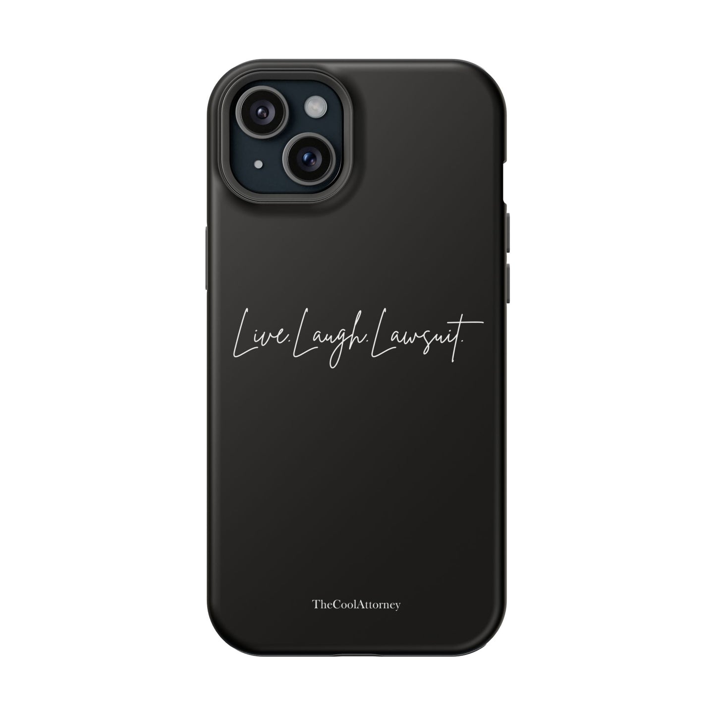 Live. Laugh. Lawsuit