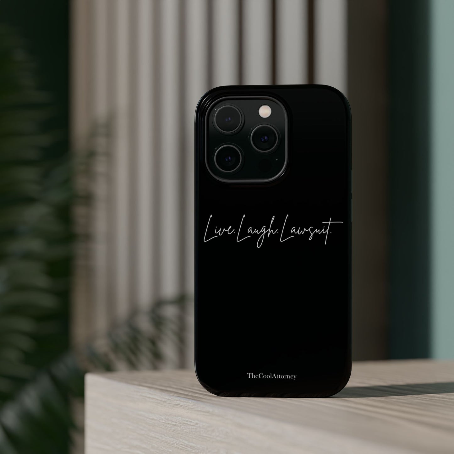 Live. Laugh. Lawsuit