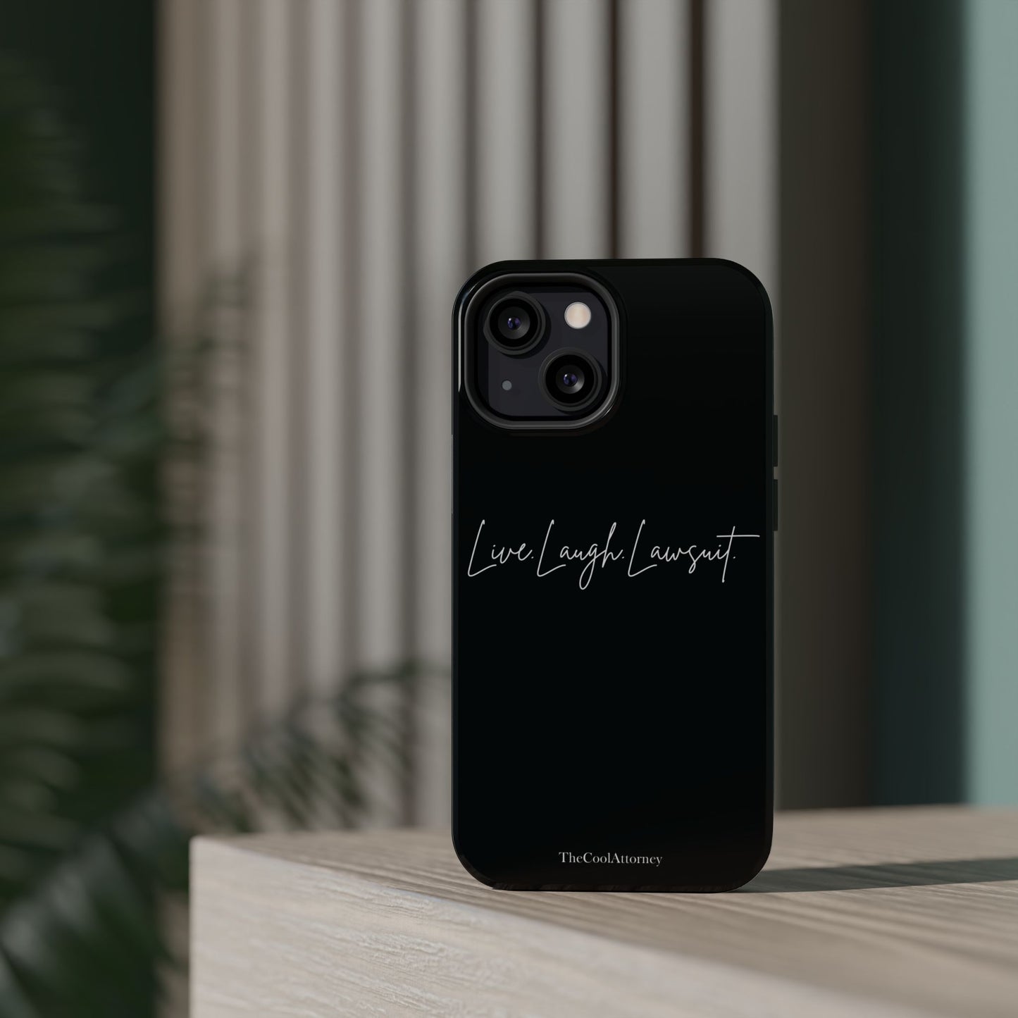 Live. Laugh. Lawsuit