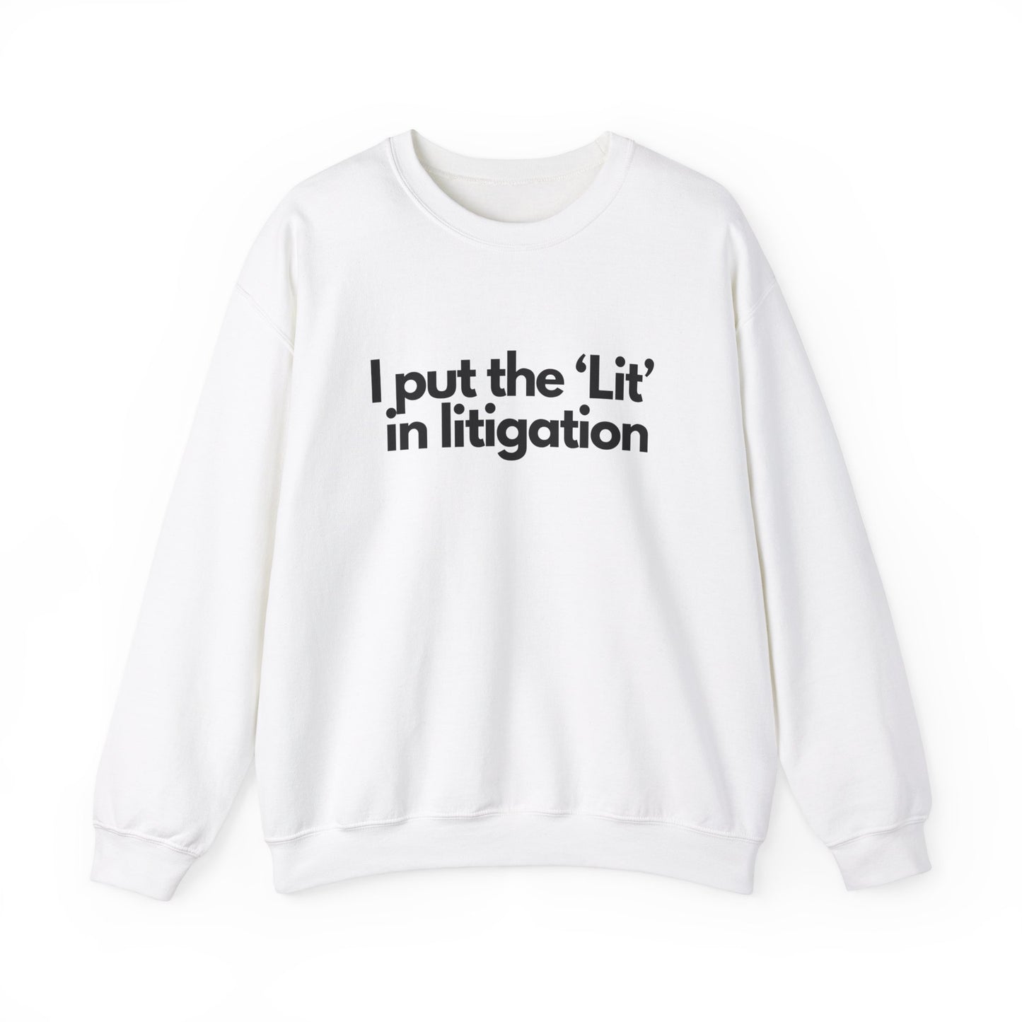 I Put the 'Lit' in Litigation