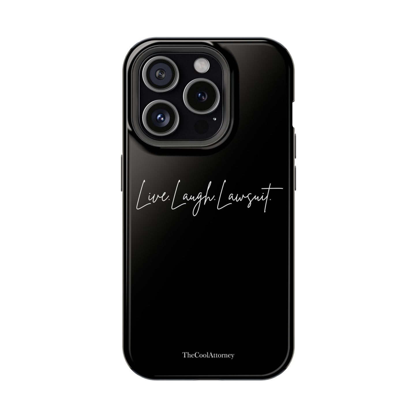 Live. Laugh. Lawsuit