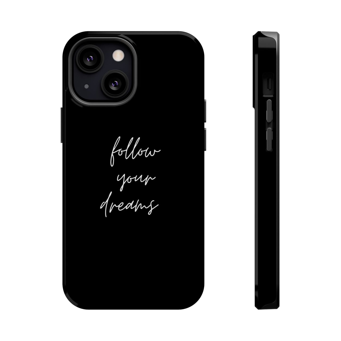 Follow your Dreams