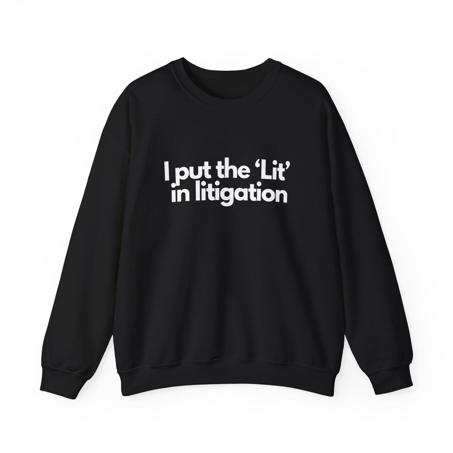 I Put the 'Lit' in Litigation