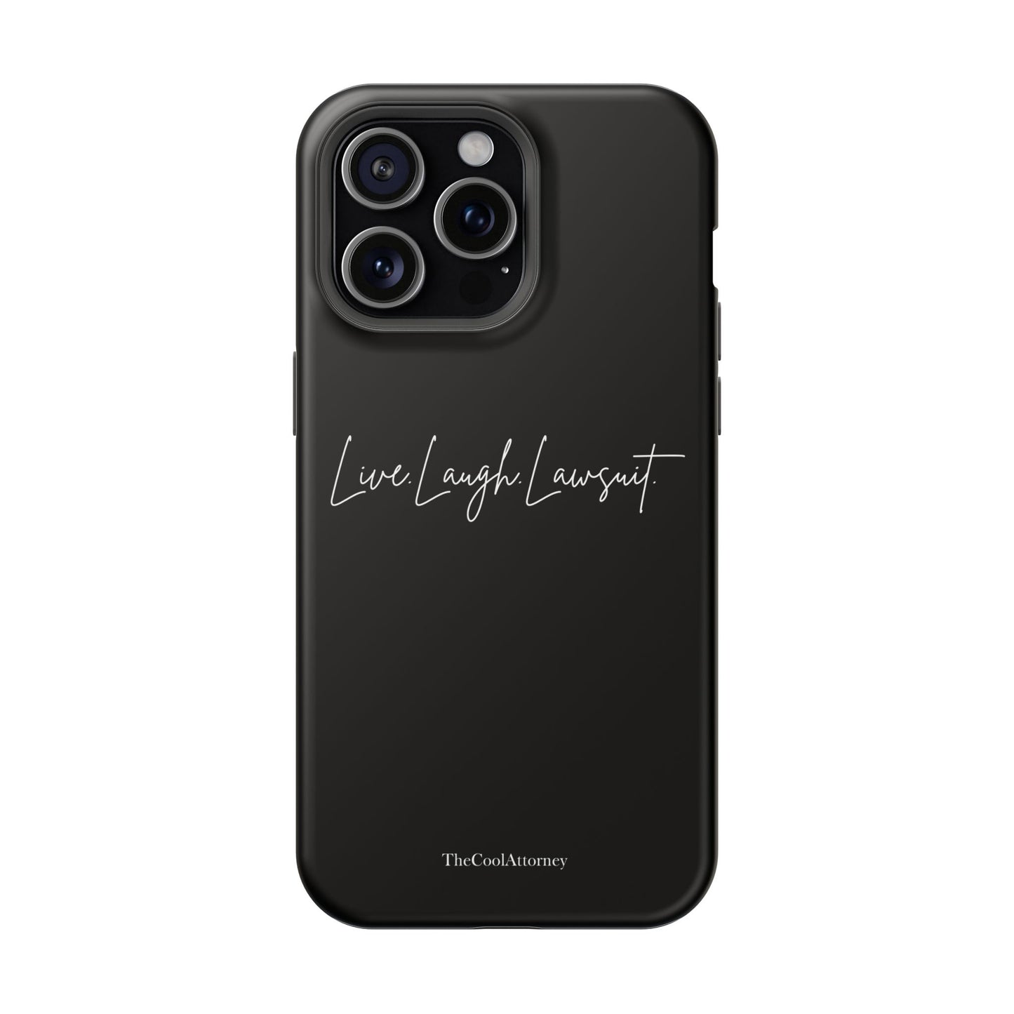 Live. Laugh. Lawsuit