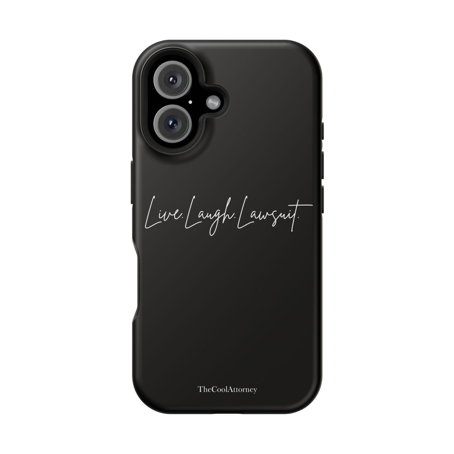 Live. Laugh. Lawsuit