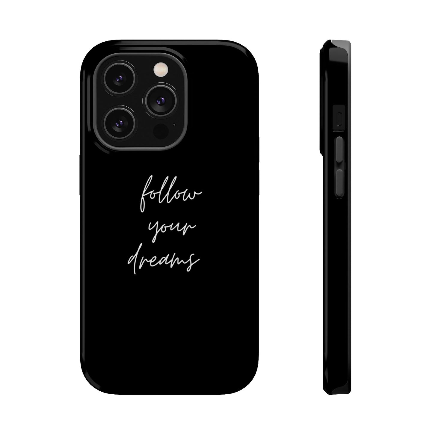 Follow your Dreams