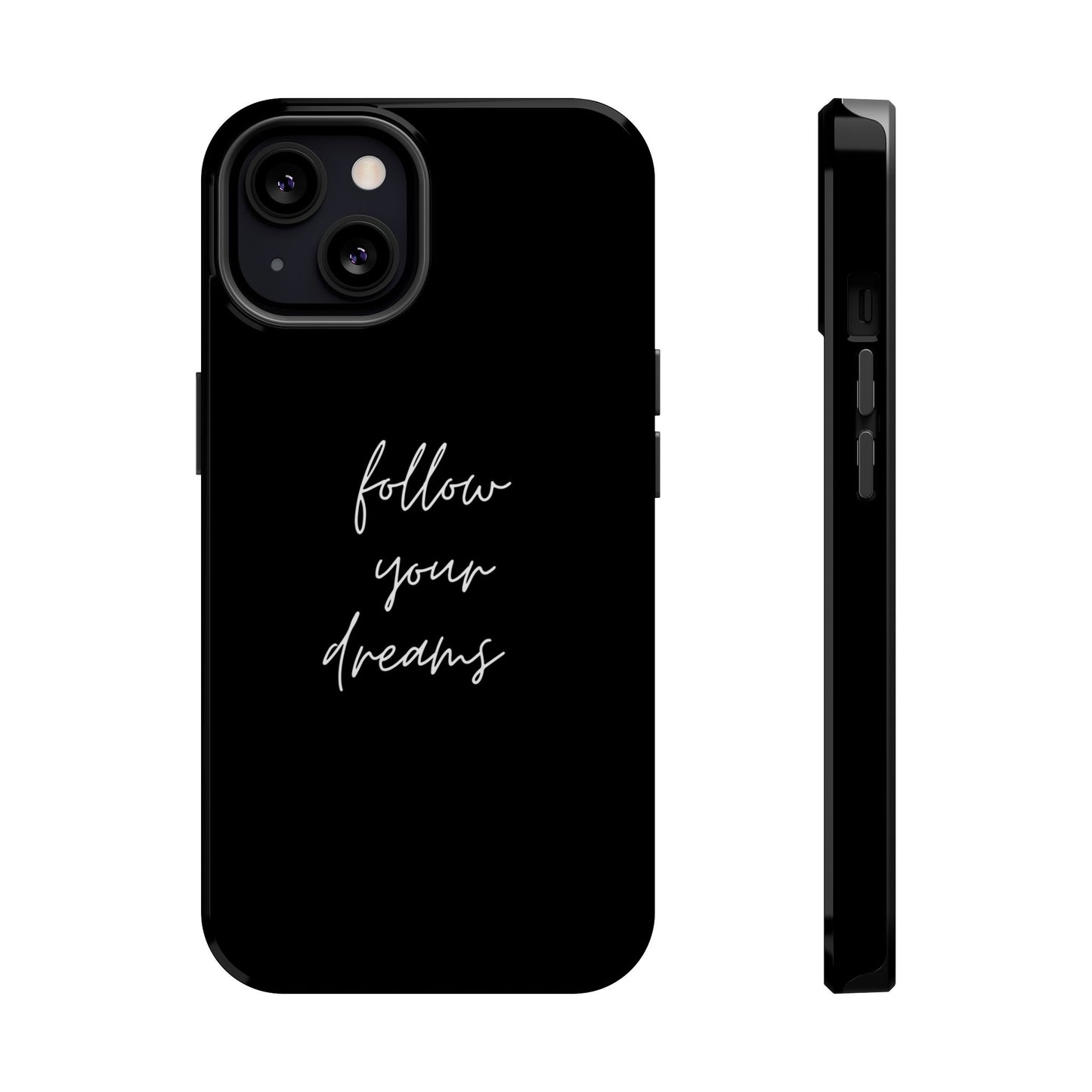 Follow your Dreams