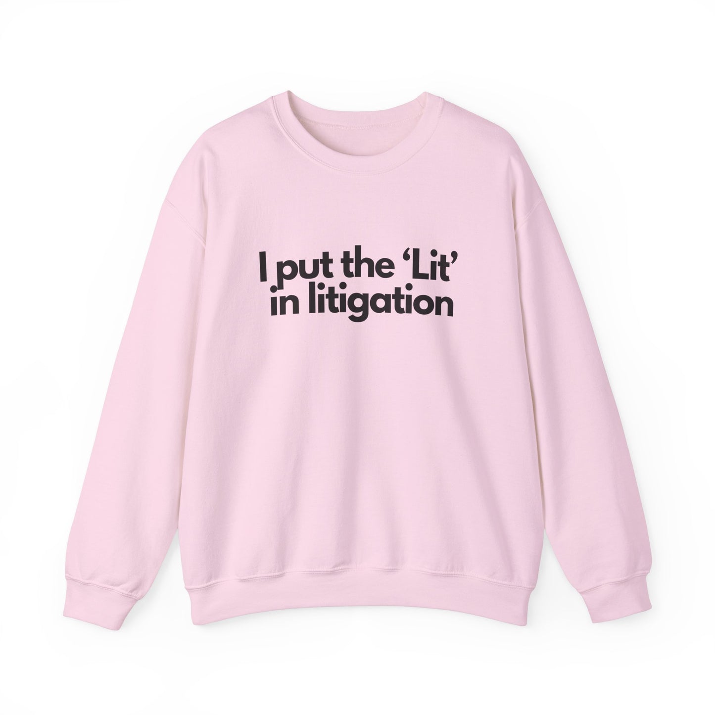 I Put the 'Lit' in Litigation