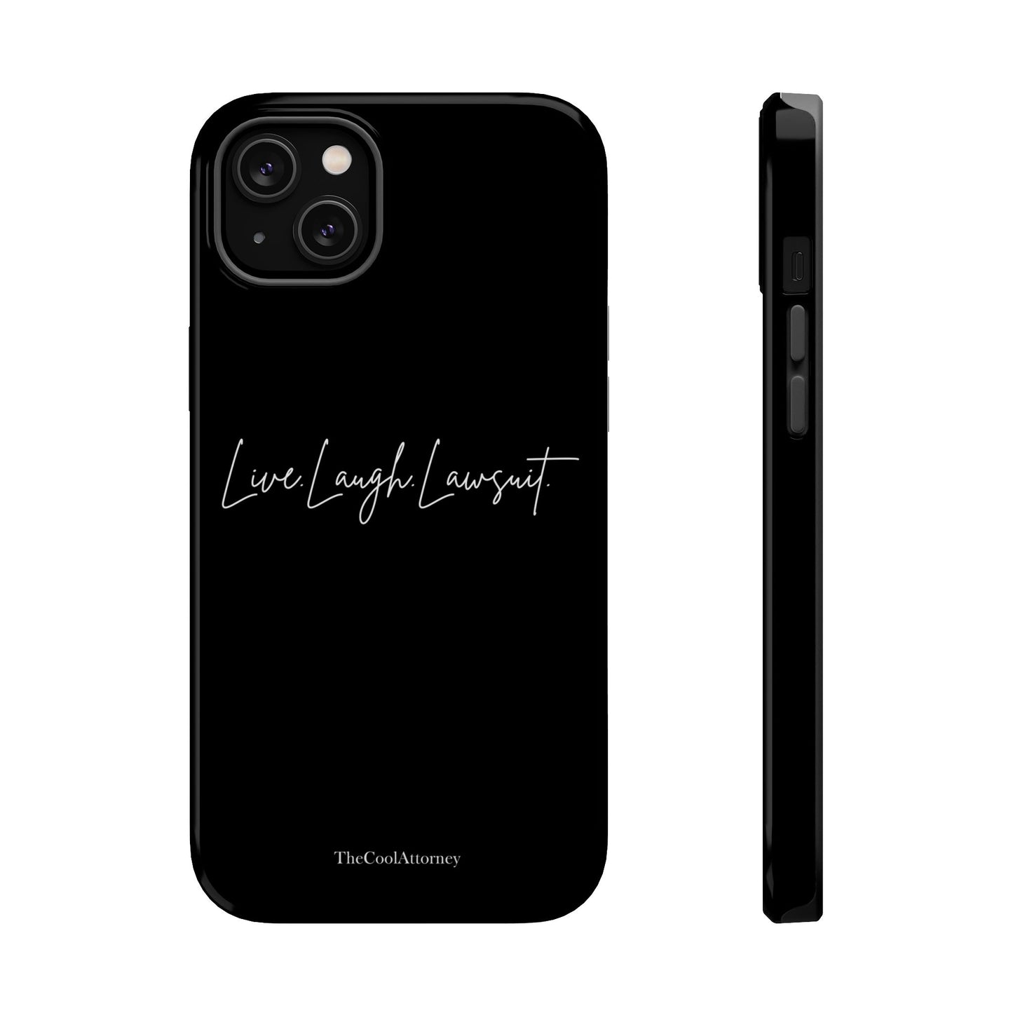 Live. Laugh. Lawsuit