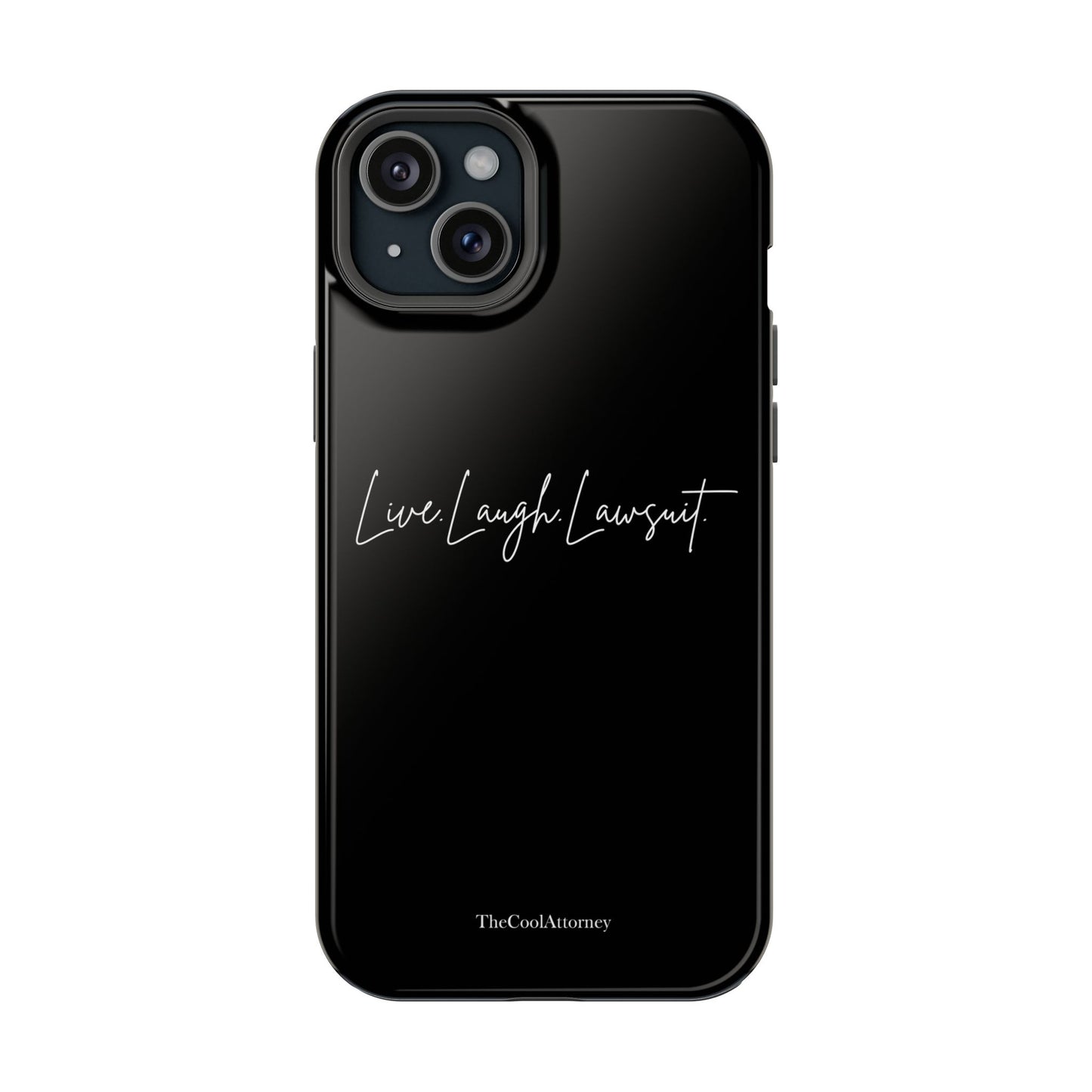 Live. Laugh. Lawsuit