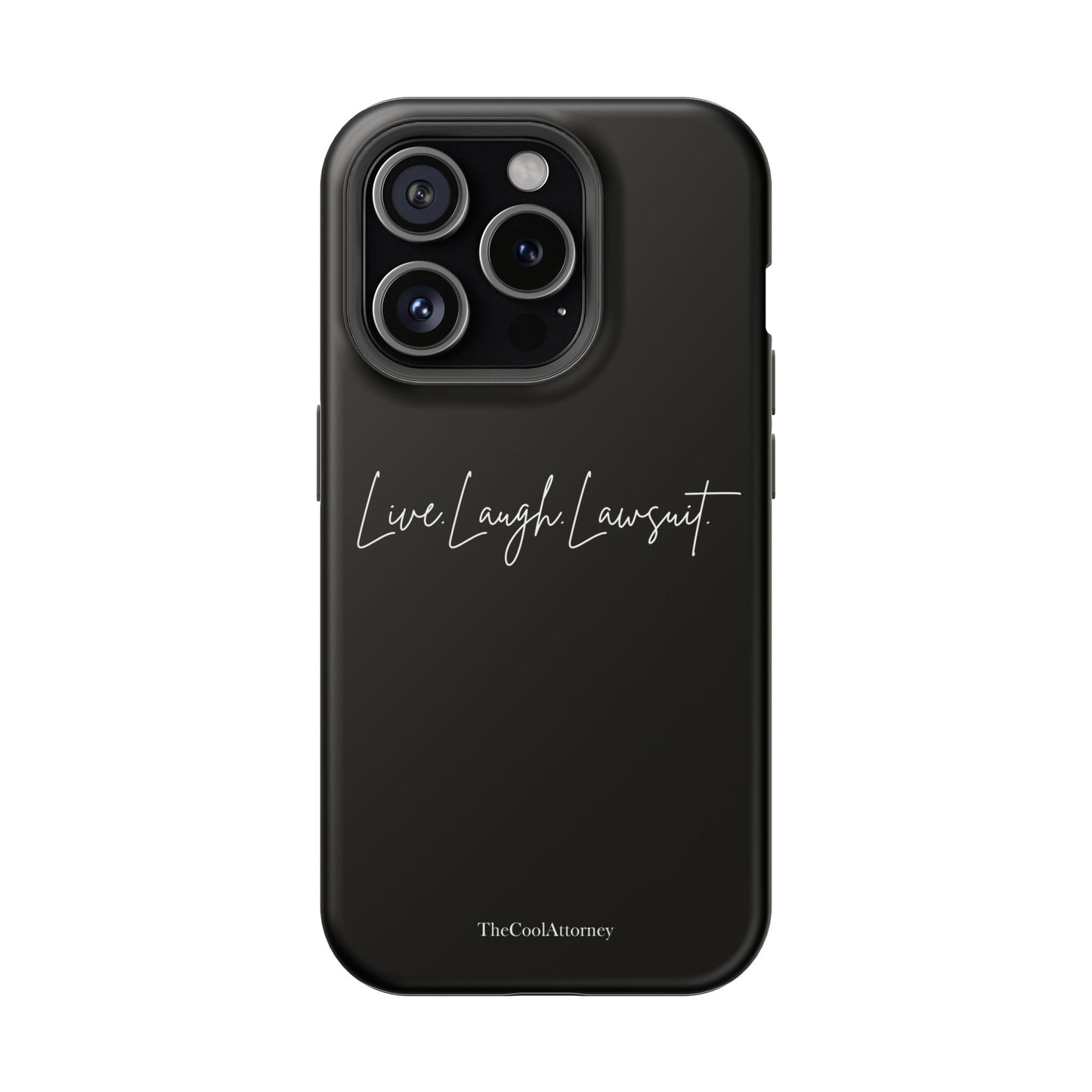 Live. Laugh. Lawsuit