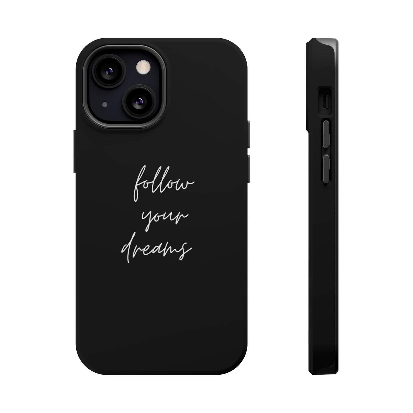 Follow your Dreams