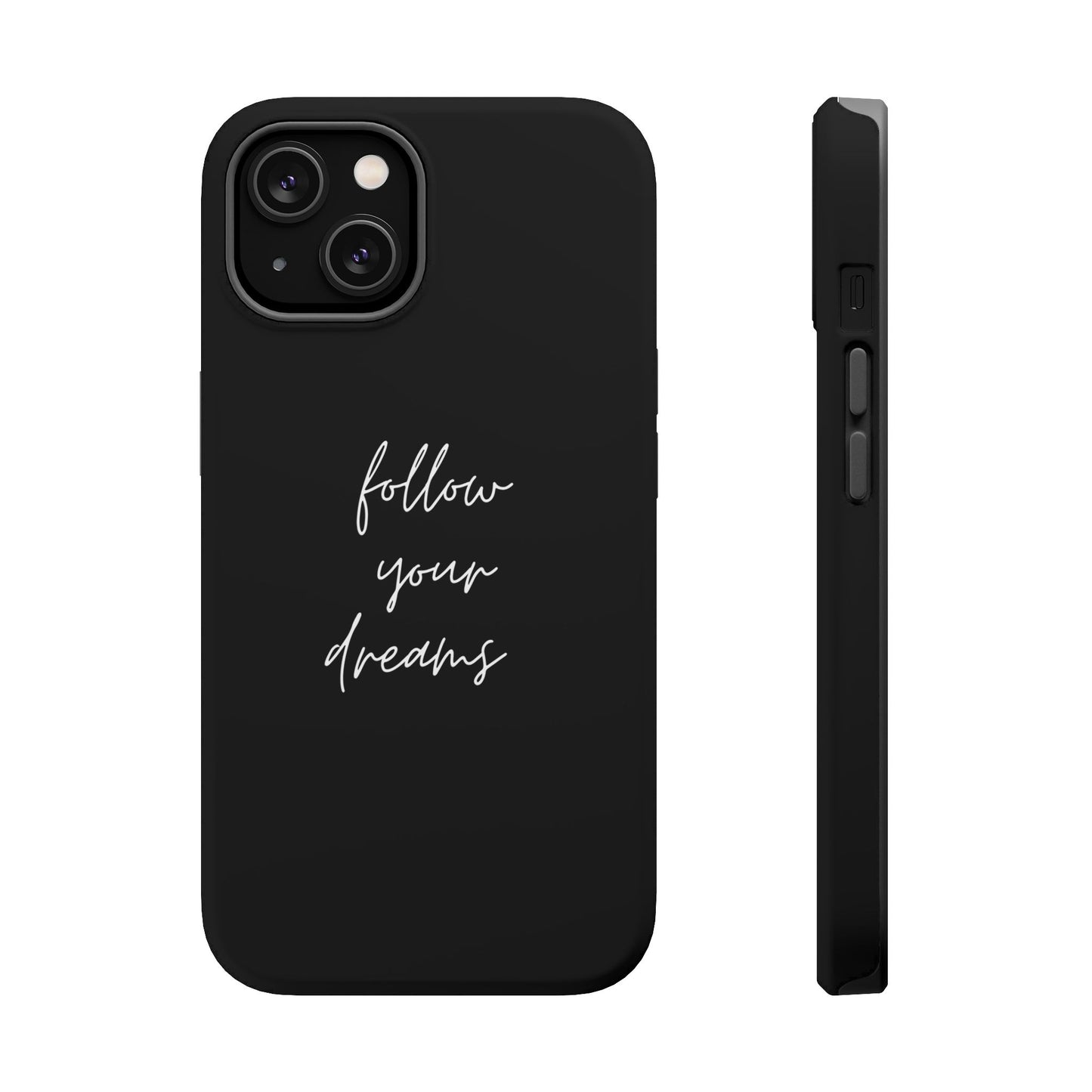 Follow your Dreams
