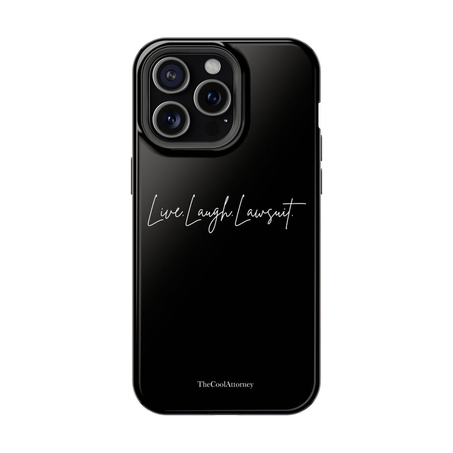 Live. Laugh. Lawsuit
